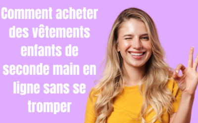 Comment acheter des vêtements enfants de seconde main en ligne sans se tromper